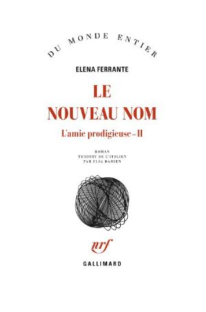 [L'amie prodigieuse 02] • Le Nouveau Nom